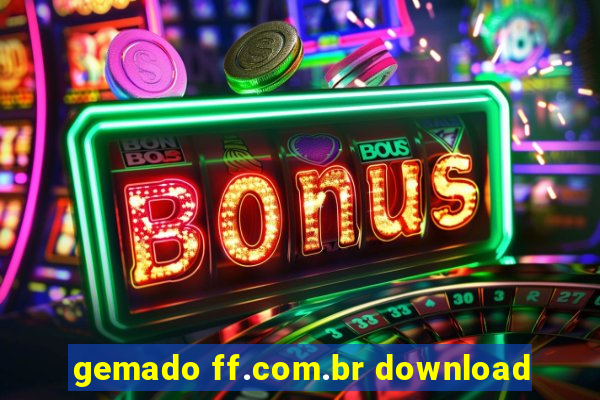 gemado ff.com.br download